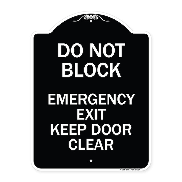 Signmission Do Not Block Emergency Exit Door Keep Clear Heavy-Gauge Aluminum Sign, 18" L, 24" H, BW-1824-24154 A-DES-BW-1824-24154 - main